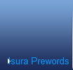 Isura Prewords